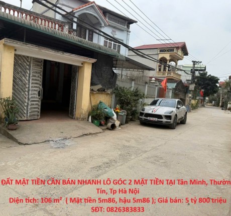 ĐẤT MẶT TIỀN CẦN BÁN NHANH LÔ GÓC 2 MẶT TIỀN TẠI Tân Minh, Thường Tín, Tp Hà Nội
