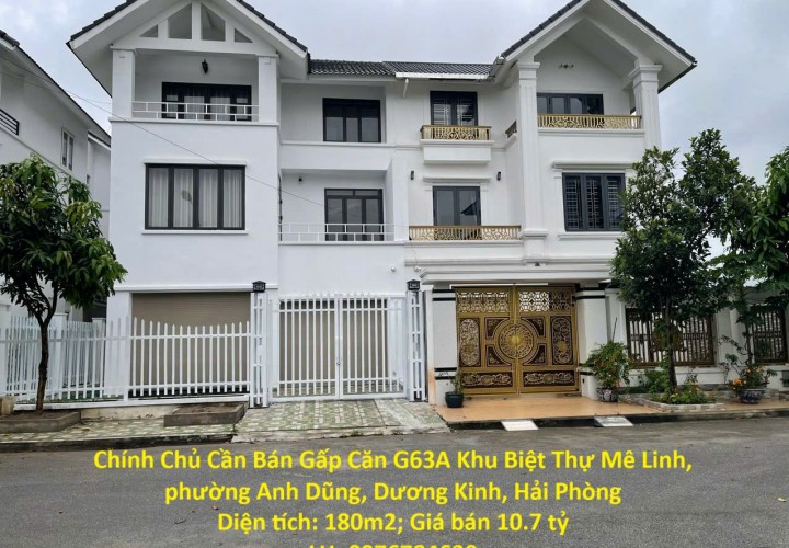 Chính Chủ Cần Bán Gấp Căn G63A Khu Biệt Thự Mê Linh, phường Anh Dũng, Dương Kinh, Hải Phòng