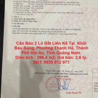 Cần Bán 2 Lô Đất Liền Kề Tại  Khối Bàu Súng, Phường Thanh Hà, Thành Phố Hội An, Tỉnh Quảng Nam.