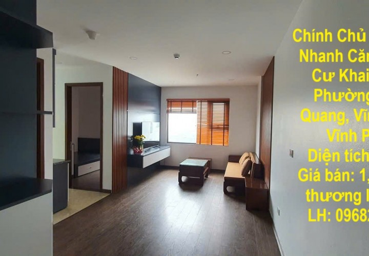 Chính Chủ Cần Bán Nhanh Căn Chung Cư Khai Minh, Phường Khai Quang, Vĩnh Yên , Vĩnh Phúc