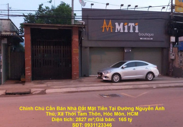 Chính Chủ Cần Bán Nhà Đất Mặt Tiền Tại Đường Nguyễn Ảnh Thủ, Xã Thới Tam Thôn, Hóc Môn, HCM