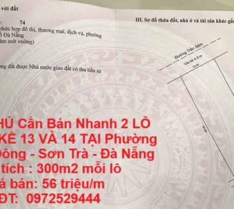 CHÍNH CHỦ Cần Bán Nhanh 2 LÔ ĐẤT LIỀN KỀ 13 VÀ 14 TẠI Phường Nại Hiên Đông - Sơn Trà - Đà Nẵng