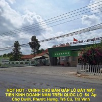 HOT HOT - CHÍNH CHỦ BÁN GẤP LÔ ĐẤT MẶT TIỀN KINH DOANH Ấp Chợ Dưới, Phước Hưng, Trà Cú, Trà Vinh