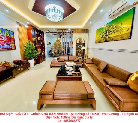 NHÀ ĐẸP - GIÁ TỐT - CHÍNH CHỦ BÁN NHANH TẠI đường số 16 KĐT Phú Cường - Tp Rạch Giá