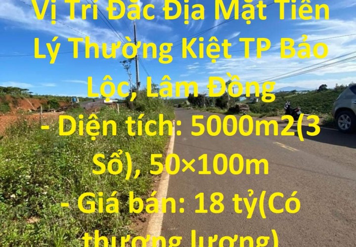 Sở Hữu Ngay Lô Đất Đẹp Vị Trí Đắc Địa Mặt Tiền Lý Thường Kiệt TP Bảo Lộc, Lâm Đồng