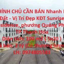 CHÍNH CHỦ CẦN BÁN Nhanh Lô Đất - Vị Trí Đẹp Phường Quảng Phú - TP Thanh Hoá