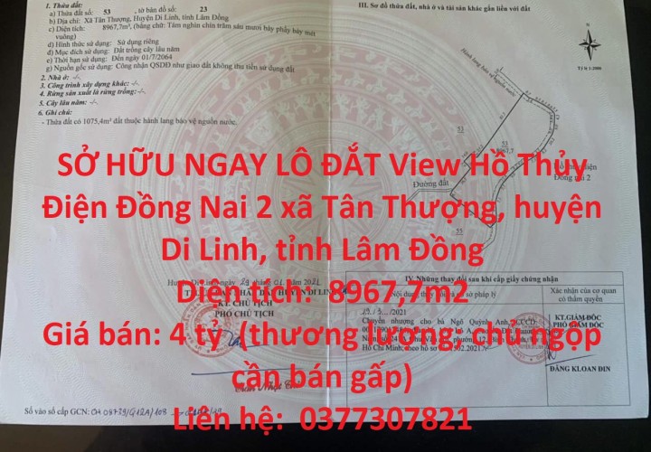 SỞ HỮU NGAY LÔ ĐẮT View Hồ Thủy Điện Đồng Nai 2 – Giá Cực Rẻ