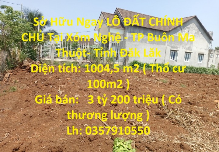 Sở Hữu Ngay LÔ ĐẤT CHÍNH CHỦ Tại Xóm Nghệ - TP Buôn Ma Thuột- Tỉnh Đăk Lăk