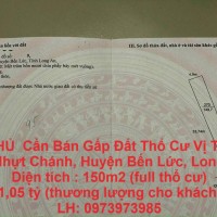 CHÍNH CHỦ  Cần Bán Gấp Đất Thổ Cư Vị Trí Đẹp Tại Xã Nhựt Chánh, Huyện Bến Lức, Long An