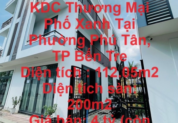 CHÍNH CHỦ Cần Bán Gấp Nhà Phố KDC Thương Mại Phố Xanh Tại Phường Phú Tân, TP Bến Tre