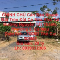 CHÍNH CHỦ Cần Bán Nhanh Đất Trên Đất Có Nhà Kho Tại Đường Nguyễn Tất Thành, Phường 8, Cà Mau