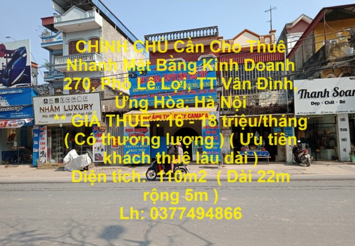 CHÍNH CHỦ Cần Cho Thuê Nhanh Mặt Bằng Kinh Doanh 270, Phố Lê Lợi, TT Vân Đình, Ứng Hòa, Hà Nội