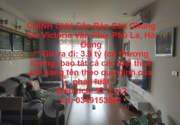 CHÍNH CHỦ Cần Bán Căn Chung Cư Victoria Văn Phú, Phú La, Hà Đông