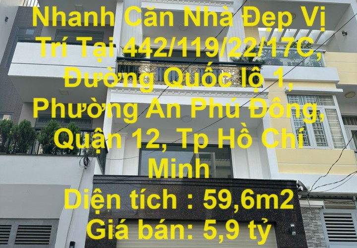 CHÍNH CHỦ Cần Bán Nhanh Căn Nhà Đẹp Vị Trí Tại Quận 12, TP HCM