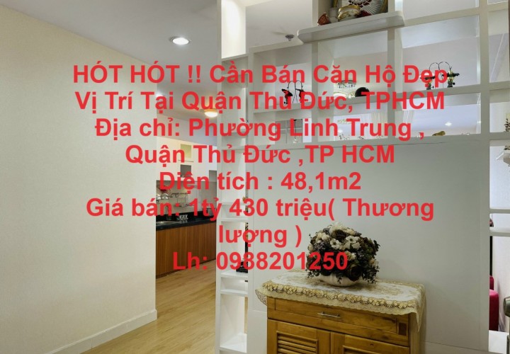 HÓT HÓT !! Cần Bán Căn Hộ Đẹp Vị Trí Tại Quận Thủ Đức, TPHCM