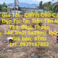 Đất Đẹp - Giá Tốt - Chính Chủ Cần Bán Lô Đất Vị Trí Đẹp Tại Thị Trấn Tân Minh, Hàm Tân, Bình Thuận