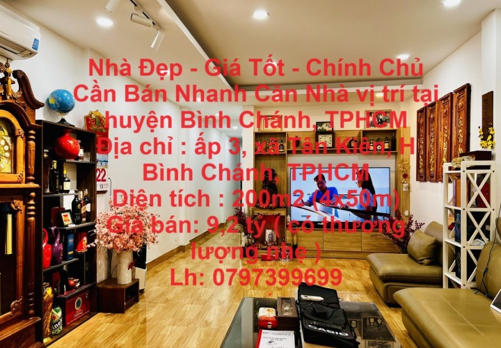 Nhà Đẹp - Giá Tốt - Chính Chủ Cần Bán Nhanh Căn Nhà vị trí tại huyện Bình Chánh, TPHCM