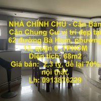 NHÀ CHÍNH CHỦ - Cần Bán Căn Chung Cư vị trí đẹp tại phường 13, quận 6, TPHCM