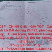 ĐẤT ĐẸP - CHÍNH CHỦ - GIÁ TỐT - Cần Bán Nhanh Lô Đất Vị Trí Đắc Địa Tại Tp Tân Uyên, Bình Dương