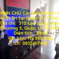 CHÍNH CHỦ Cần Bán Nhanh Căn Hộ Vị Trí Tại Quận 11, TP HCM