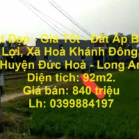 Đất Đẹp - Giá Tốt - Đất Ấp Bình Lợi, Xã Hoà Khánh Đông, Huyện Đức Hoà - Long An