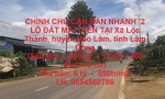 CHÍNH CHỦ CẦN BÁN NHANH  2 LÔ ĐẤT MẶT TIỀN TẠI Xã Lộc Thành, huyện Bảo Lâm, tỉnh Lâm Đồng