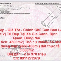 Đất Đẹp - Giá Tốt - Chính Chủ Cần Bán Lô Đất Vị Trí Đẹp Tại Xã Gia Canh, Định Quán, Đồng Nai