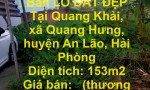 Chính Chủ Cần Bán LÔ ĐẤT ĐẸP Tại Quang Khải, xã Quang Hưng, huyện An Lão, Hải Phòng