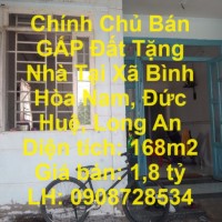 Chính Chủ Bán GẤP Đất Tặng Nhà Tại Xã Bình Hòa Nam, Đức Huệ, Long An