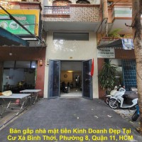 Bán gấp nhà mặt tiền Kinh Doanh Đẹp Tại Cư Xá Bình Thới, Phường 8, Quận 11, tp Hồ Chí Minh