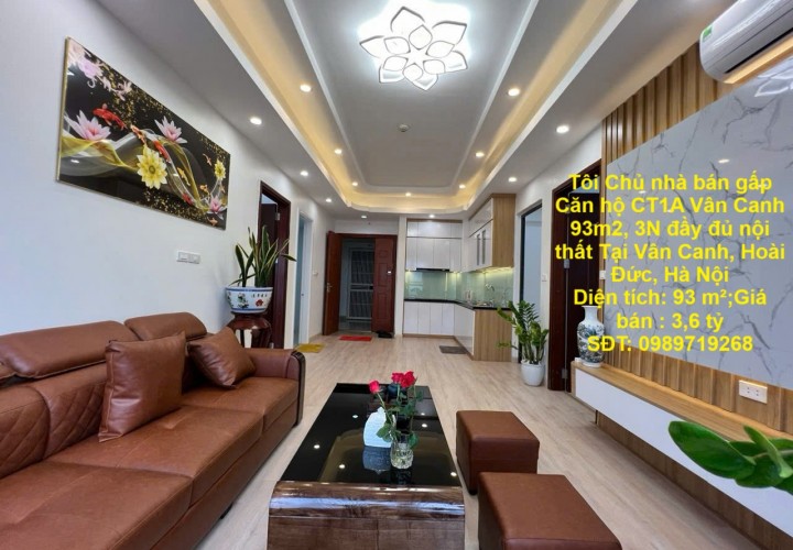 Tôi Chủ nhà bán gấp Căn hộ CT1A Vân Canh 93m2, 3N đầy đủ nội thất Tại Vân Canh, Hoài Đức, Hà Nội