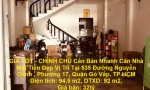 GIÁ TỐT - CHÍNH CHỦ Cần Bán Nhanh Căn Nhà Mặt Tiền Đẹp Vị Trí Tại Quận Gò Vấp, TP HCM