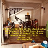 GIÁ TỐT - CHÍNH CHỦ Cần Bán Nhanh Căn Nhà Mặt Tiền Đẹp Vị Trí Tại Quận Gò Vấp, TP HCM