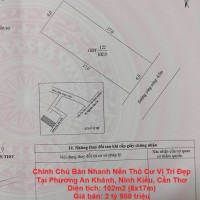 Chính Chủ Bán Nhanh Nền Thổ Cư Vị Trí Đẹp Tại Phường An Khánh, Ninh Kiều, Cần Thơ