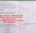 ĐẤT ĐẸP – GIÁ TỐT -  CHÍNH CHỦ CẦN BÁN GẤP LÔ  ĐẤT Trừ Văn Thố, Bàu Bàng, Bình Dương