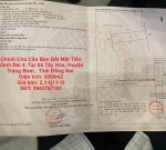 Chính Chủ Cần Bán Đất Mặt Tiền Vành Đai 4  Tại Xã Tây Hòa, Huyện Trảng Bom , Tỉnh Đồng Nai.