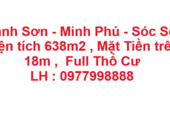 LÔ ĐẤT VỊ TRÍ ĐẸP CẦN BÁN NHANH lô đất vị trí tại xã Minh Phú huyện Sóc Sơn, Tp HN