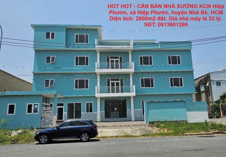 HOT HOT - CẦN BÁN NHÀ XƯỞNG KCN Hiệp Phước, xã Hiệp Phước, huyện Nhà Bè, HCM