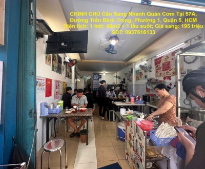 CHÍNH CHỦ Cần Sang Nhanh Quán Cơm Tại 57A, Đường Trần Bình Trọng, Phường 1, Quận 5, HCM