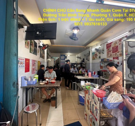 CHÍNH CHỦ Cần Sang Nhanh Quán Cơm Tại 57A, Đường Trần Bình Trọng, Phường 1, Quận 5, HCM