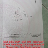 ĐẤT SIÊU ĐẸP - GIÁ TỐT - Bán GẤP Lô Đất Tiềm Năng Tại Long Khánh Xã Phước Hậu, Cần Giuộc Long An