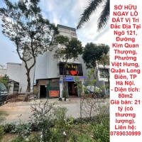 SỞ HỮU NGAY LÔ ĐẤT Vị Trí Đắc Địa Tại Phường Việt Hưng, Quận Long Biên, TP Hà Nội.
