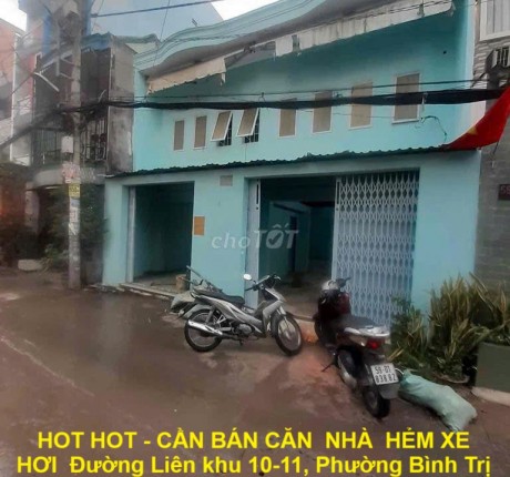 HOT HOT - CẦN BÁN CĂN NHÀ HẺM XE HƠI Đường Liên khu 10-11, Phường Bình Trị Đông, Q.Bình Tân, HCM