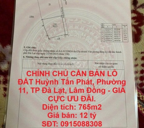 CHÍNH CHỦ CẦN BÁN LÔ ĐẤT Huỳnh Tấn Phát, Phường 11, TP Đà Lạt, Lâm Đồng - GIÁ CỰC ƯU ĐÃI.