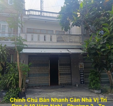 Chính Chủ Bán Nhanh Căn Nhà Vị Trí Đẹp ở 19 Hàm Nghi - Phường 2 - Tp Tuy Hoà - Phú Yên