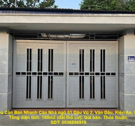 Chính Chủ Cần Bán Nhanh Căn Nhà ngõ 61 Đẩu Vũ 2, Văn Đẩu, Kiến An, Hải Phòng