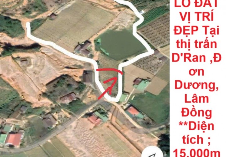 ĐẤT ĐẸP - GIÁ ĐẦU TƯ - CẦN BÁN NHANH LÔ ĐẤT VỊ TRÍ ĐẸP Tại thị trấn  D'Ran ,Đơn Dương, Lâm Đồng