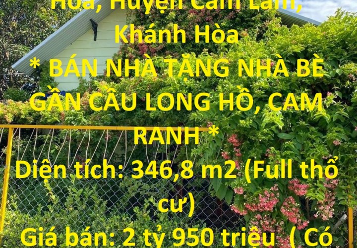 CHÍNH CHỦ CẦN BÁN NHANH Căn Nhà Tại Xã Cam Hòa, Huyện Cam Lâm, Khánh Hòa