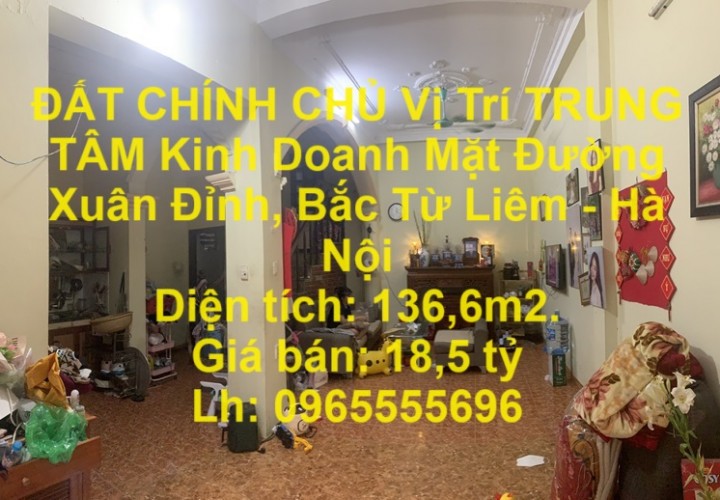 ĐẤT CHÍNH CHỦ Vị Trí TRUNG TÂM Kinh Doanh Mặt Đường Xuân Đỉnh, Bắc Từ Liêm - Hà Nội