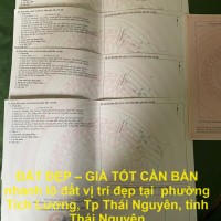 ĐẤT ĐẸP – GIÁ TỐT CẦN BÁN nhanh lô đất vị trí đẹp tại tp Thái Nguyên, tỉnh Thái Nguyên